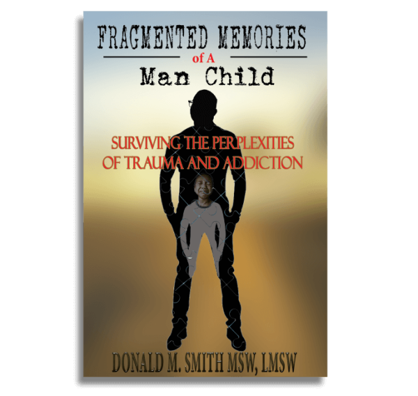 Donald Smith | Fragmented Memories of a Man Child